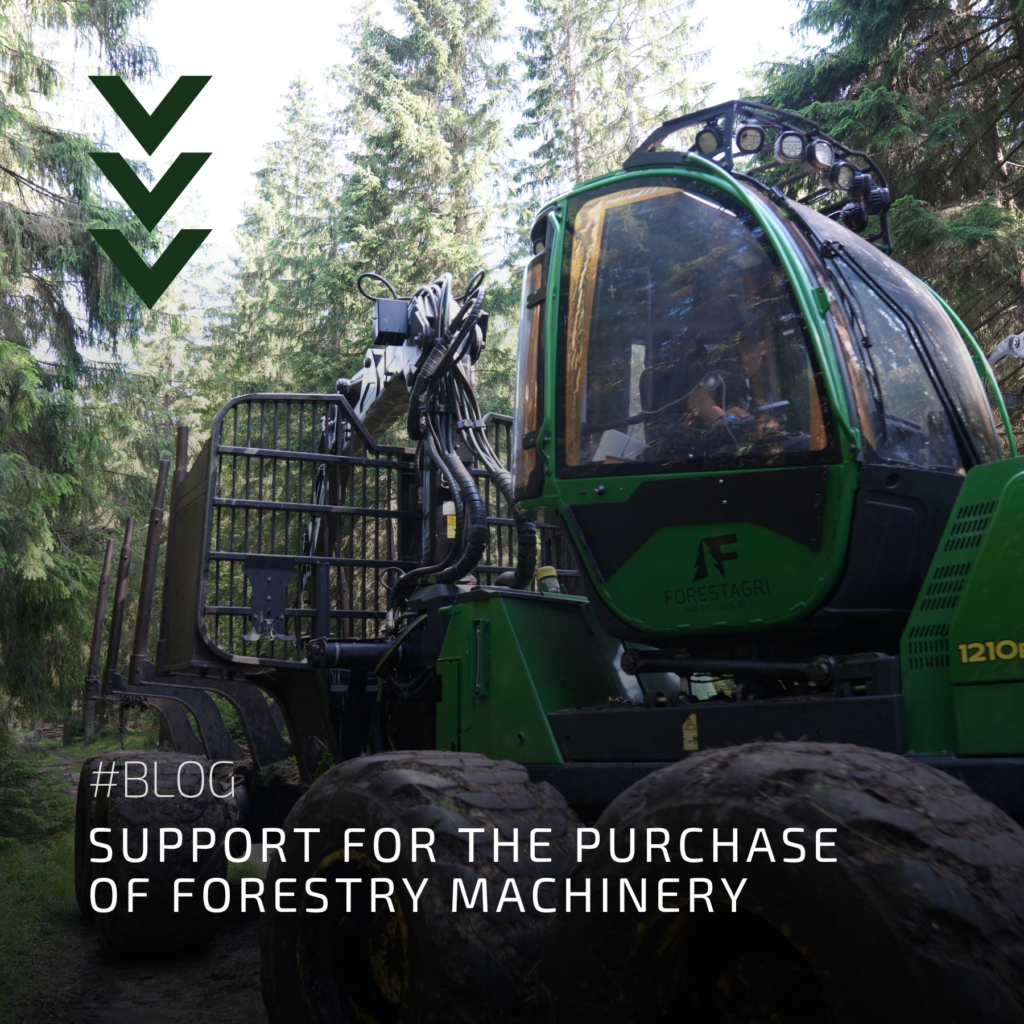 Support for the purchase of forestry machinery